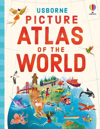 Usborne Picture Atlas of the World by Tom Mumbray, John Joven