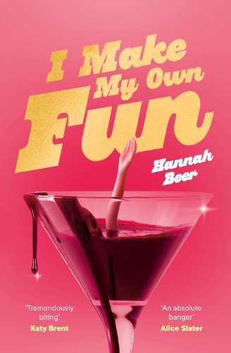 I Make My Own Fun by Hannah Beer Waterstones
