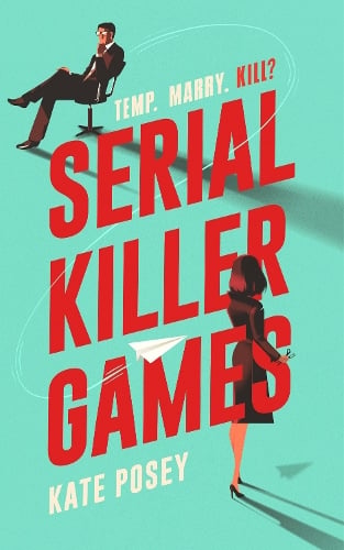 Kate Posey Serial Killer Games