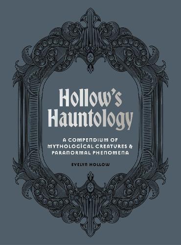 Hollow's Hauntology by Evelyn Hollow | Waterstones