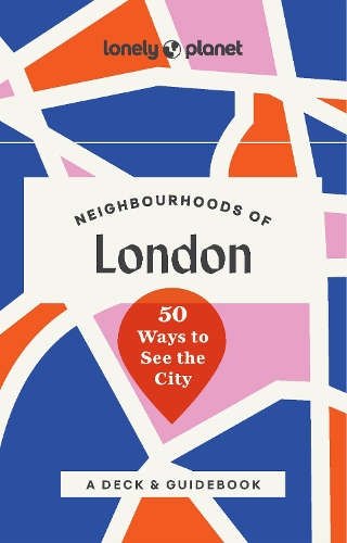 Lonely Planet Publications Lonely Planet Neighbourhoods Of London