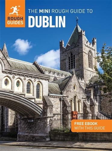 The Mini Rough Guide to Dublin: Travel Guide with eBook - Mini Rough Guides (Paperback)