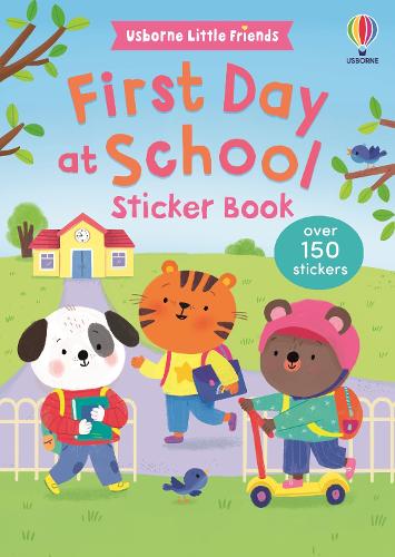 Usborne Publishing Ltd First Day At School Sticker Book