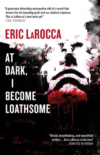 Titan Books Ltd At Dark, I Become Loathsome