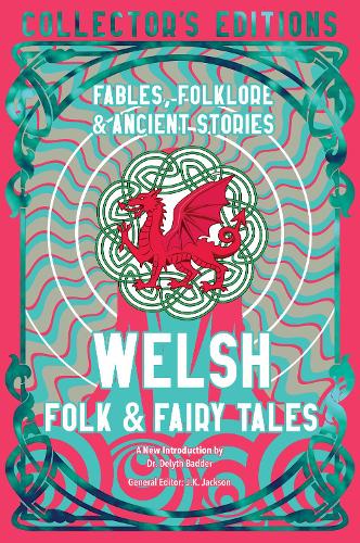 Flame Tree Publishing Welsh Folk & Fairy Tales