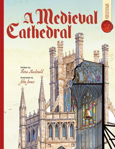 Fiona MacDonald Medieval Cathedral: Spectacular Visual Guides