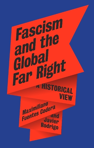 Reaktion Books Fascism And The Global Far Right