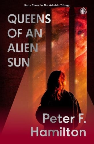 Queens of an Alien Sun by Peter F. Hamilton | Waterstones