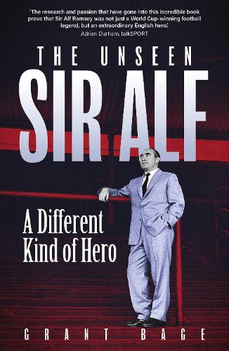 The Unseen Sir Alf: A Different Kind of Hero (Paperback)
