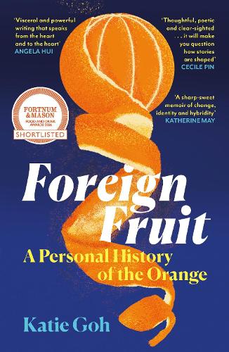 Fruit of The Select God 洋書 写真集 レア 希少 Foreign Fruit by Katie Goh | Waterstones