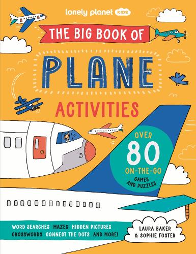 Lonely Planet Kids The Big Book Of Plane Activities