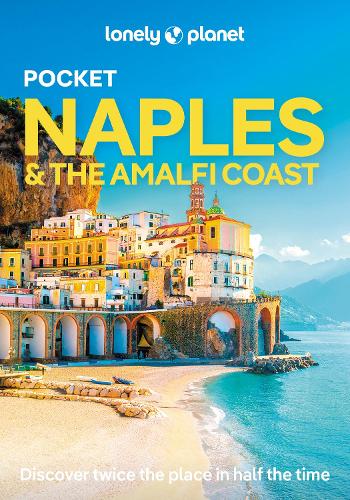 Lonely Planet Pocket Naples & the Amalfi Coast by Lonely Planet