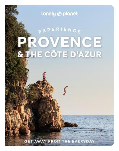 Lonely Planet Global Limited Lonely Planet Experience Provence & The Cote D'Azur