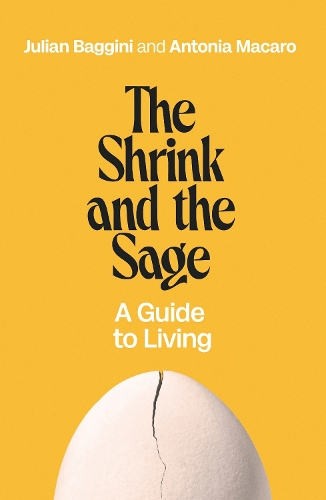 The Shrink and the Sage: A Guide to Living (Paperback)