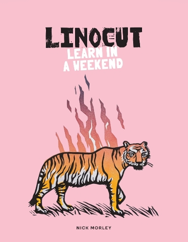 Linocut: Learn in a Weekend - Learn in a Weekend (Paperback)