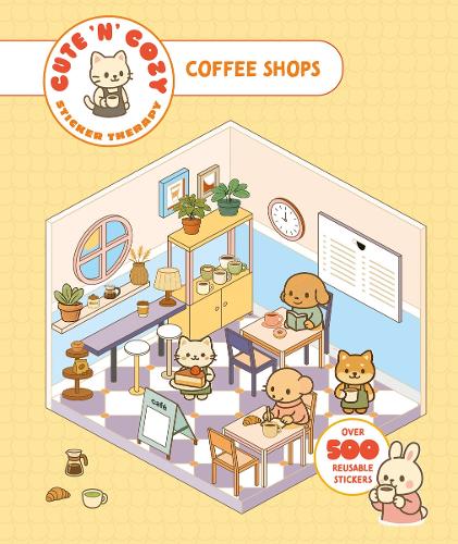 Skittledog Cute 'n' Cozy Sticker Therapy: Coffee Shops