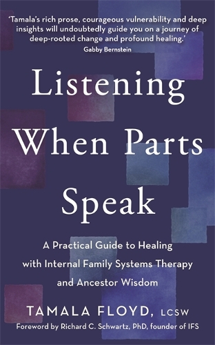 Tamala Floyd Listening When Parts Speak