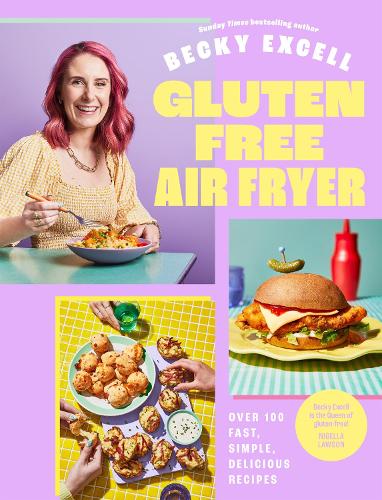 Gluten Free Air Fryer by Becky Excell | Waterstones