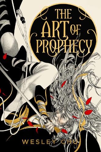 The Art of Prophecy - The War Arts Saga 1 (Paperback)