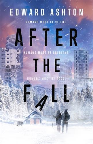 After the Fall by Edward Ashton | Waterstones