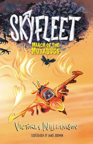 Skyfleet: March of the Mutabugs - Skyfleet 1 (Paperback)