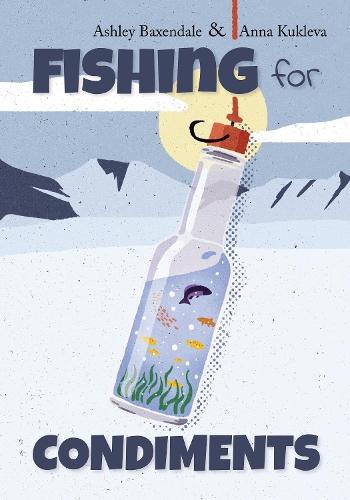 Fishing for Condiments (Paperback)