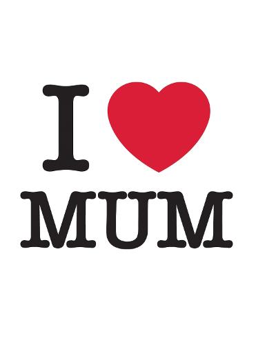 I Love Mum: The Perfect Gift to Give to Your Mum (Hardback)
