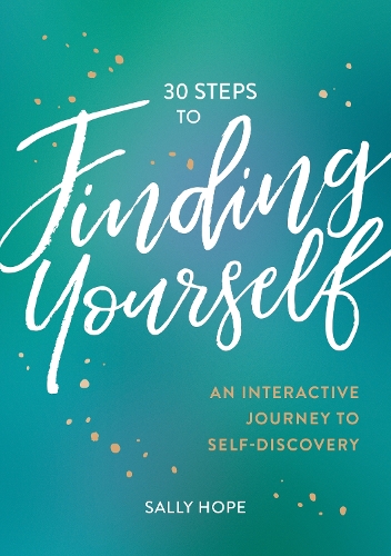 30 Steps to Finding Yourself: An Interactive Journey to Self-Discovery (Paperback)