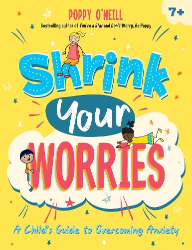 Shrink Your Worries: A Child's Guide to Overcoming Anxiety (Paperback)