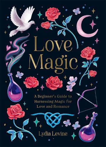 Love Magic by Lydia Levine | Waterstones