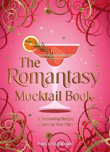 Octopus Publishing Group The Romantasy Mocktail Book