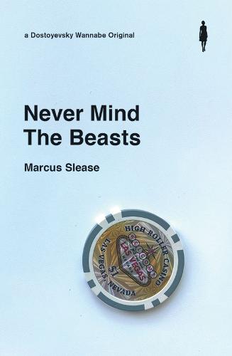 Never Mind The Beasts (Paperback)