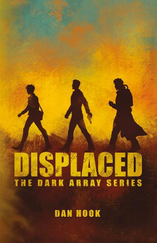 Displaced: Book 1 - The Dark Array Series 1 (Paperback)