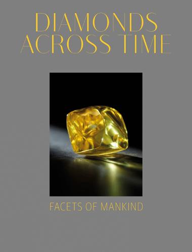 Diamonds Across Time: Facets of Mankind (Hardback)
