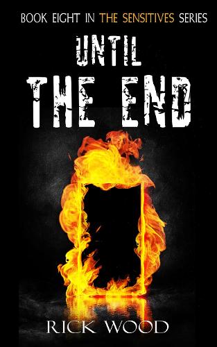 Until The End - The Sensitives 8 (Paperback)