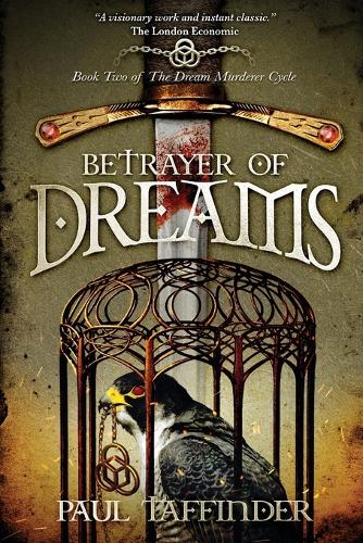 Betrayer Of Dreams - The Dream Murderer Cycle 2 (Paperback)