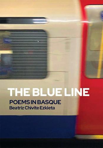 The Blue Line: Poems in Basque (Paperback)