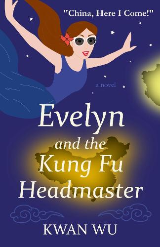 Evelyn and the Kung Fu Headmaster (Paperback)