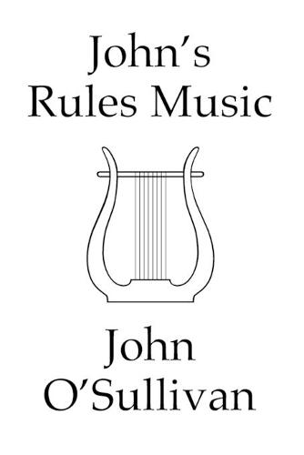 John's Rules Music: Rules for Music Composition in Alternative Tunings (Paperback)