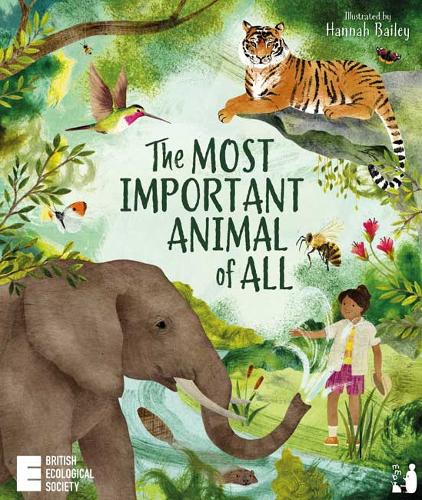 The Most Important Animal Of All by Penny Worms, Hannah Bailey | Waterstones