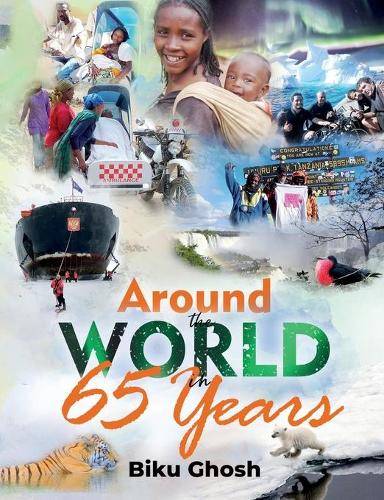 Around the world in 65 years (Paperback)
