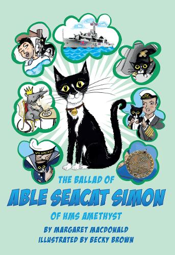 The Ballad of Able Seacat Simon of HMS Amethyst (Paperback)