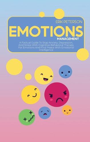 Emotions Management By Erik Peterson Waterstones emotions-management-by-erik-peterson-waterstones