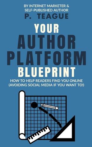 Your Author Platform Blueprint (Paperback)