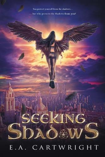 Seeking Shadows - The Chronicles of the Balance (Paperback)