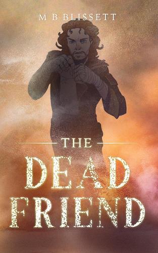 The Dead Friend : A Ron Brandywood Caper 2021 (Paperback)