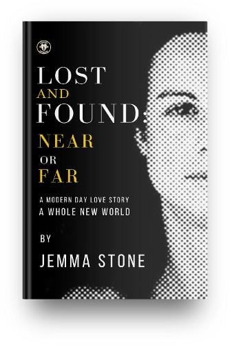 Lost and Found: Near or Far: A Modern Day Love Story - A Whole New World (Paperback)
