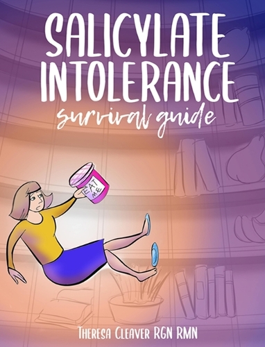 Salicylate Intolerance Survival Guide (Hardback)