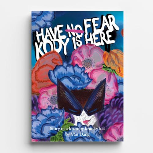 HAVE FEAR KODY IS HERE (Paperback)