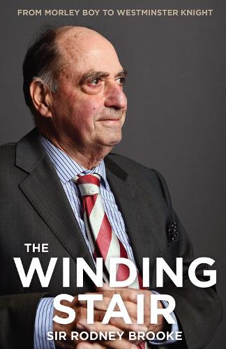 The Winding Stair: From Morley Boy to Westminster Knight (Paperback)